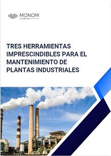 Artículo Tres herramientas imprescindibles para el mantenimiento de plantas industriales